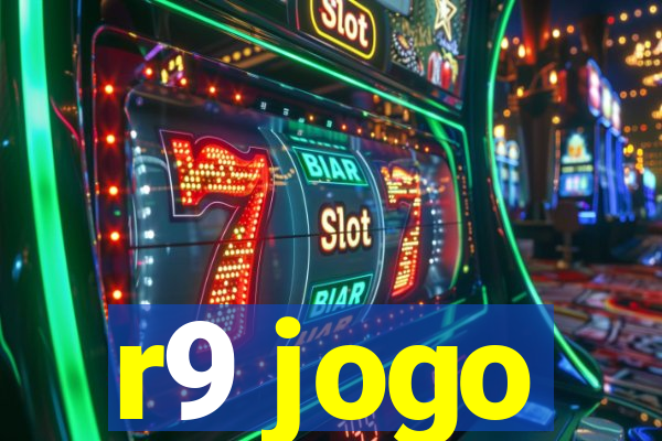 r9 jogo
